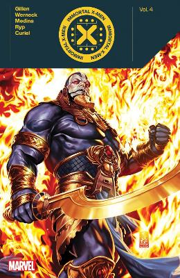 IMMORTAL X-MEN BY KIERON GILLEN VOL. 4    PB - KIERON GILLEN