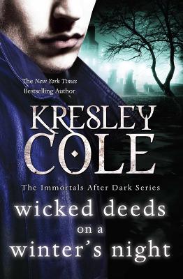 IMMORTALS AFTER DARK 4: WICKED DEEDS ON A WINTERS NIGHT PB B