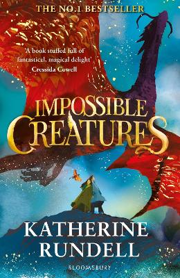 IMPOSSIBLE CREATURES - KATHERINE RUNDELL