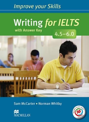IMPROVE YOUR SKILLS FOR IELTS 4.5 - 6 WRITING SB WITH KEY (+