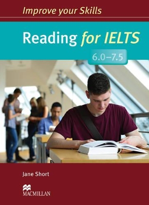 IMPROVE YOUR SKILLS FOR IELTS 6 - 7.5 READING SB W/O KEY - J