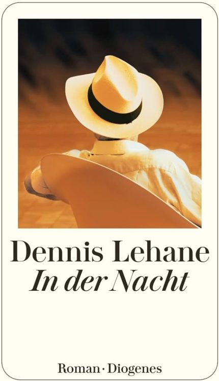IN DER NACHT - DENNIS LEHANE