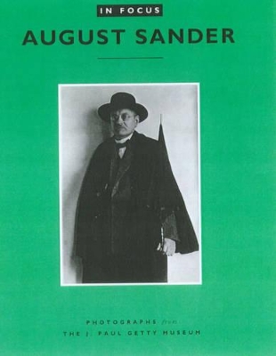 IN FOCUS :AUGUST SANDER  PB - . BOHN–SPECTOR