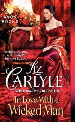 IN-LOVE-WITH-A-WICKED-MAN-PB-LIZ-CARLYLE.jpg IN LOVE WITH A WICKED MAN PB - LIZ CARLYLE