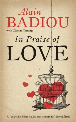 IN PRAISE OF LOVE PB - ALAIN BADIOU-NICOLAS TRUONG