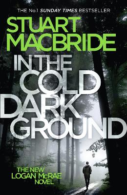 IN THE COLD DARK GROUND PB - STUART MACBRIDE