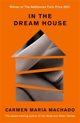 IN THE DREAM HOUSE PB - CARMEN MARIA MACHADO