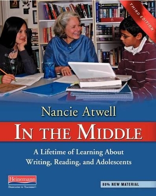 IN THE MIDDLE THIRD EDITION: A LIFETIME OF LEARNING ABOUT WR