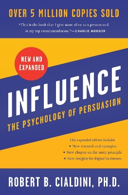 INFLUENCE NEW AND EXPANDED UK : THE PSYCHOLOGY OF PERSUASION