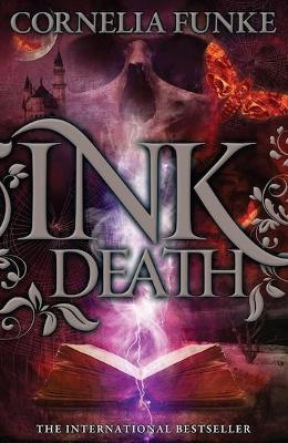 INKHEART TRILOGY 3: INKDEATH PB B FORMAT - CORNELIA FUNKE