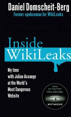 INSIDE WIKILEAKS PB C FORMAT - DANIEL DOMSCHEIT-BERG