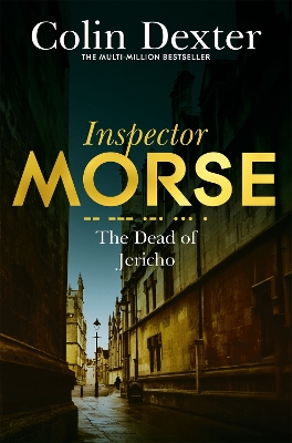 INSPECTOR MORSE 5 : THE DEAD OF JERICHO PB - COLIN DEXTER