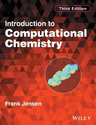 INTRODUCTION TO COMPUTATIONAL CHEMISTRY 3E - FRANK JENSEN