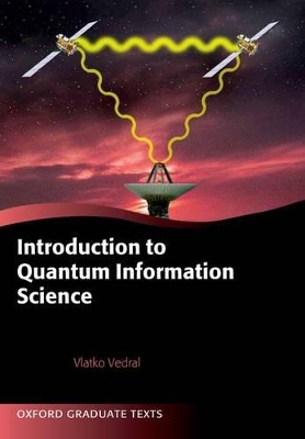 INTRODUCTION TO QUANTUM INFORMATION SCIENCE  PB - VLATKO VED