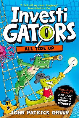 INVESTIGATORS: ALL TIDE UP : A LAUGH-OUT-LOUD COMIC BOOK ADV