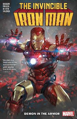 INVINCIBLE IRON MAN BY GERRY DUGGAN VOL. 1: DEMON IN THE ARM