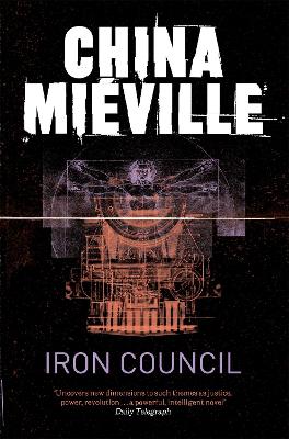 IRON COUNCIL (B FORMAT) - CHINA MIEVILLE