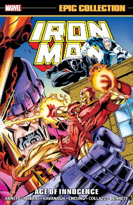 IRON MAN EPIC COLLECTION: AGE OF INNOCENCE - MARVEL VARIOUS