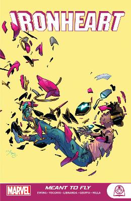 IRONHEART: MEANT TO FLY     PB - EVE EWING-LUCIANO VECCHIO-K