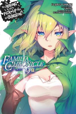 IS IT WRONG TO TRY TO PICK UP GIRLS IN A DUNGEON? FAMILIA CH