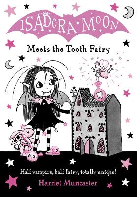ISADORA MOON MEETS THE TOOTH FAIRY PB - HARRIET MUNCASTER