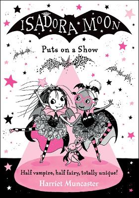 ISADORA MOON PUTS ON A SHOW HC - HARRIET MUNCASTER
