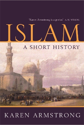 ISLAMA-SHORT-HISTORY-PB-KAREN-ARMSTRONG.jpg ISLAM:A SHORT HISTORY PB - KAREN ARMSTRONG