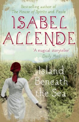 ISLAND BENEATH THE SEA PB A FORMAT - ISABEL ALLENDE