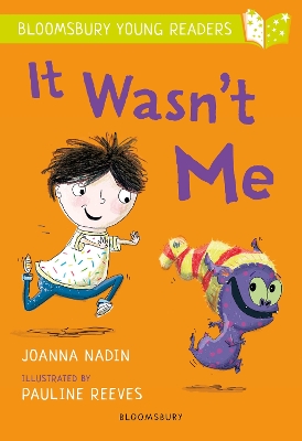 IT WASNT ME :A BLOOMSBURY YOUNG READER PB - JOANNA NADIN-PAU