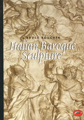 ITALIAN BAROQUE SCULPTURE  PB - BRUCE BOUCHER