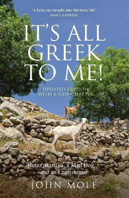 ITS ALL GREEK TO ME!  PB - JOHN MOLE