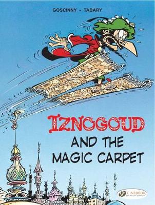 IZNOGOUD VOL.6: IZNOGOUD AND THE MAGIC CARPET - GOSCINNY