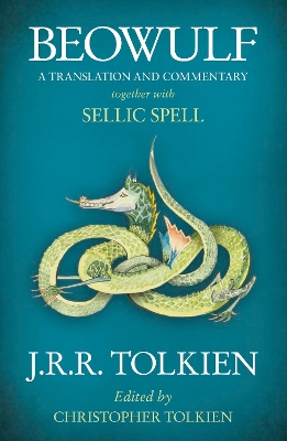 J. R. R. TOLKIEN : BEOWULF - J. R. R. TOLKIEN-CHRISTOPHER TO
