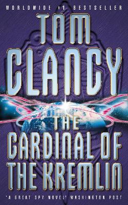 JACK RYAN 3: THE CARDINAL OF THE KREMLIN PB B FORMAT - TOM C