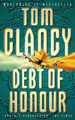 JACK RYAN 7: DEBT OF HONOUR PB B FORMAT - TOM CLANCY
