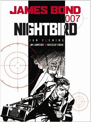 JAMES BOND : NIGHTBIRD PB - IAN FLEMING-JIM LAWRENCE-YAROSLA