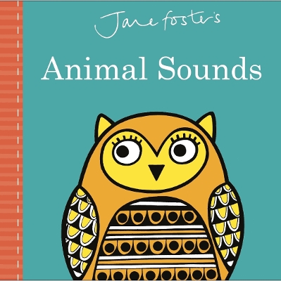 JANE FOSTERS ANIMAL SOUNDS - JANE FOSTER-JANE FOSTER