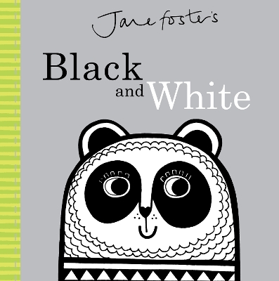 JANE FOSTERS BLACK AND WHITE - JANE FOSTER-JANE FOSTER