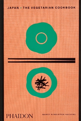 JAPAN : THE VEGETARIAN COOKBOOK HC - NANCY SINGLETON HACHISU