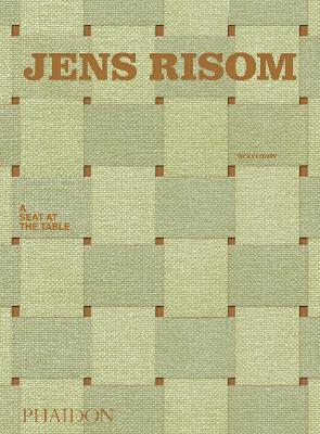 JENS RISOM: A SEAT AT THE TABLE HC - VICKY LOWRY