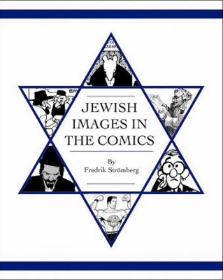 JEWISH IMAGES IN THE COMICS - FREDRIK STROMBERG
