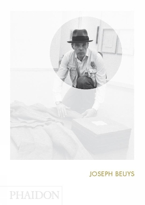 JOSEPH BEUYES : PHAIDON FOCUS HC - ALLAN ANTLIFF