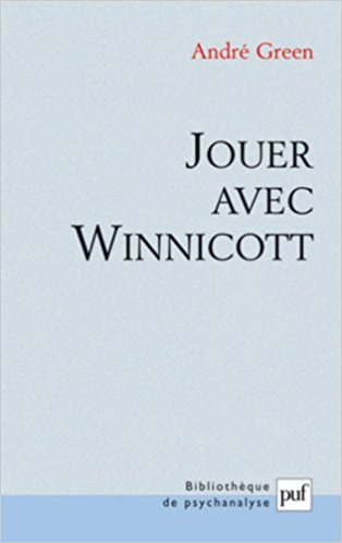 JOUER AVEC WINNICOTT 2ND ED POCHE - GREEN ANDRE