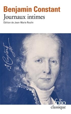JOURNAUX INTIMES - BENJAMIN CONSTANT