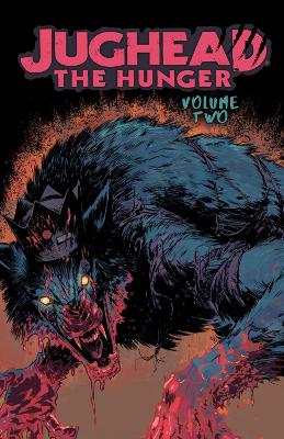 JUGHEAD: THE HUNGER VOL. 2     PB - FRANK TIERI-JOE EISMA