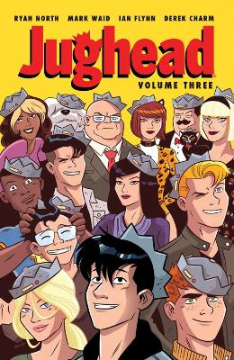 JUGHEAD VOL. 3     PB - MARK WAID-RYAN NORTH