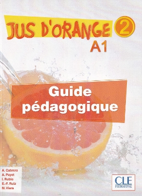 JUS DORANGE 2 A1 GUIDE PEDAGOGIQUE - M. VIERA-E.-F. RUIZ-I.