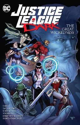 JUSTICE LEAGUE DARK: THE GREAT WICKEDNESS - RAM V.