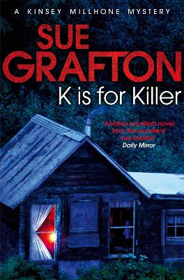 K IS FOR KILLER - SUE GRAFTON