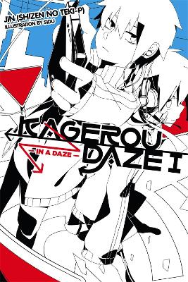 KAGEROU DAZE VOL. 1 (NOVEL) - JIN